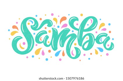 Ilustración vectorial del texto Samba para el diseño del logo. Caligrafía dibujada a mano para tarjeta de visita, banners, insignia, etiquetas y anuncios. 