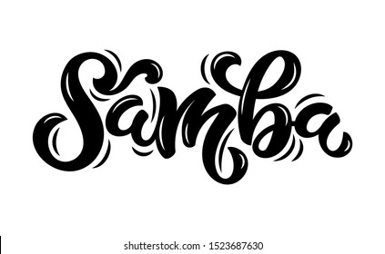 Ilustración vectorial del texto Samba para el diseño del logo. Caligrafía dibujada a mano para tarjeta de visita, banners, insignia, etiquetas y anuncios. 