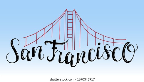 Vector illustration of San Francisco with element of famouse bridge for souvenir products, icon or emblem, screensaver for site, article and advertising. City logotype. Hand drawn lettering