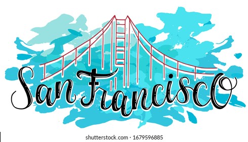 Vector illustration of San Francisco with element of famous bridge for souvenir products, icon or emblem, screensaver for site, article and advertising. City logotype. Hand drawn lettering