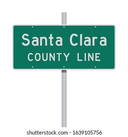 Vector Illustration Of The Santa Clara County Line Green Road Sign