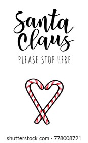 Vector illustration of 'Santa Claus' lettering with candy canes. Santa Claus please stop here.