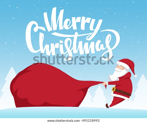 ベクターイラスト 冬の風景の背景にサンタクロースが重い袋にギフトを詰め込む 漫画のシーン メリー クリスマスの手書きの文字 のベクター画像素材 ロイヤリティフリー