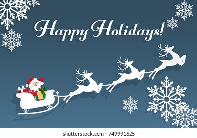 Vector illustration of Santa flying in a sleigh with reindeer, snowflake and "Happy Holidays!" text on blue background. Design for Christmas and New Year greeting.