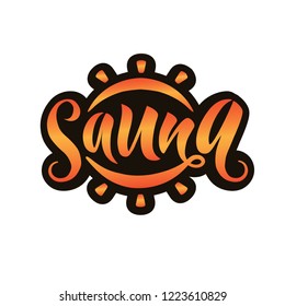 Vector Illustration of Sauna text for logotype. Sauna badge, tag and icon. Spa hotel card / sign board / banner template /typography poster. Modern calligraphy, background, lettering. EPS 10 