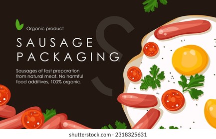 Vector illustration. Sausage packaging design, frozen food, meat products, vegan products, organic products packaging. Packing sticker of sausage, meat, scrambled eggs.