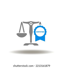 Vector illustration of scales with stamp certified. Icon of HACCP certification law. Symbol of hazard control.