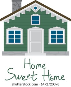 Vector illustration of scandinavian hygge green house with chimney. Dark calligraphic inscription "Home Sweet Home".