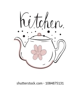 Vector illustration of Scandinavian style "sweet teapot". Lettering and drawing by hand. White background
