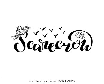 Vector illustration of scarecrow brush lettering for banner, flyer, poster, clothes, postcard, logo, advertisement, book cover design. Handwritten text for template, signage, billboard, print, décor 