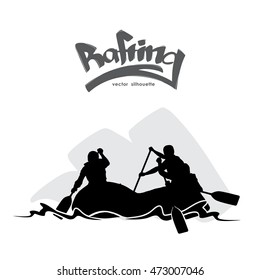 Vector illustration: Scene with Silhouette of rafting team on water and hand lettering.