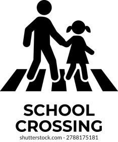 Vector illustration of a school crossing sign icon featuring an adult and a child holding hands while walking across a pedestrian crosswalk.