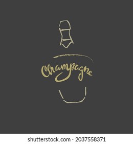 Vector illustration of the script, EPS, Champagne in wine bottle hand-lettering in sloppy style in black(dark grey)background with gold and silver lines for advertising in cafes, bars and restaurants 
