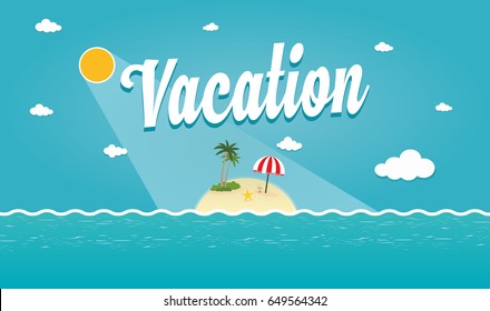 Vector Illustration of the sea island beach background with word VACATION.