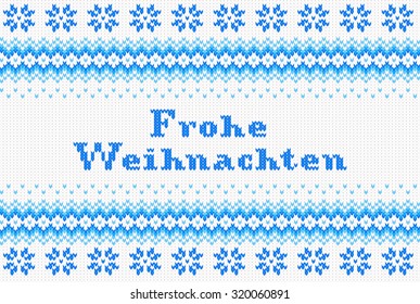 vector illustration of a seamless blue and white knitted background
Frohe Weihnachten (german) = Merry Christmas