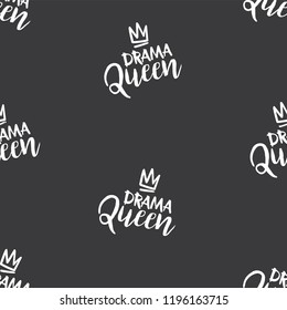 Vector illustration of seamless pattern, freehand handwritten sketch doodle lettering Drama Queen with cartoon crown white on black background, trendy fashion texture, patch, element for design