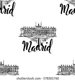 Vector illustration, seamless pattern with Madrid label with hand drawn Royal Palace of Madrid, lettering Madrid on white background