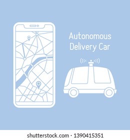 Vector Illustration With Self-driving Car, Automated Car, Autonomous Vehicle,  Driverless Car. Navigation, Remote Control, Tracking Transport. Order In The Application, Delivery With Robot Car.