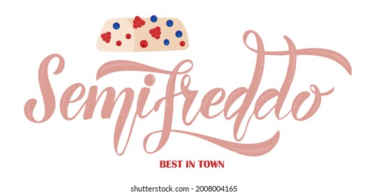 Ilustración vectorial del texto de Semifreddo para menú, restaurante, etiqueta, banner, revista, afiche, decoración, embalaje. Fondo de caligrafía de Semifreddo. Leer Semifreddo. EPS 10. 