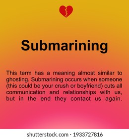 Vector illustration of a sentence assuming submarining. Submarining is one of the trending and popular dating terms these days.