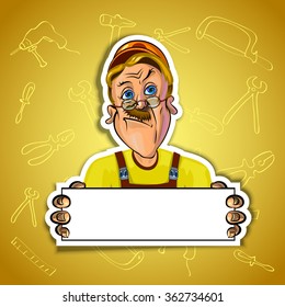 Vector illustration of serious workman holding blank poster in his hands. Gradient background with the images of different tools. Made in comic cartoon style.