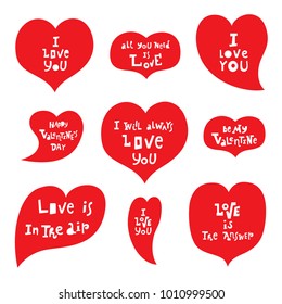 Vector illustration: a set with 9 cartoony hand drawn unique typography slogans on red hearts for decoration, prints and posters. Design elements isolated on white background for Valentine's Day.