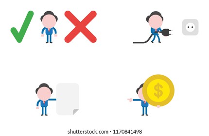 Vector illustration set of businessman mascot character between check mark and x mark, walking and holding plug to outlet, holding blank paper, and holding dollar money coin and pointing.