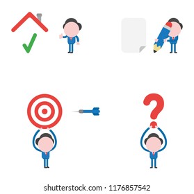 Vector illustration set of businessman mascot character with check mark under house roof, with blank paper and holding pencil, holding up bulls eye and dart, holding up question mark.