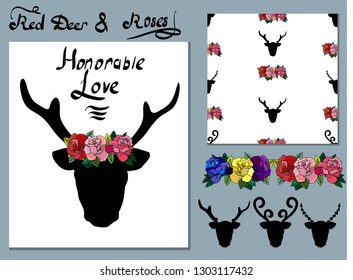 Vector illustration set. Card, seamless pattern, lettering and isolated elements. Black head deer and roses. Text "honorable love" For greeting and invitation cards, posters, print, wallpaper, textile