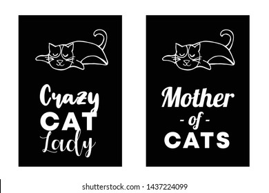 Vector Illustration Set or Collection of Cat Animal with Text or Typography "Crazy Lady and Mother". Graphic Design for Cards, Poster, Background, Shirt Design and More.