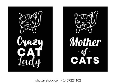 Vector Illustration Set or Collection of Cat Animal with Text or Typography "Crazy Lady and Mother". Graphic Design for Cards, Poster, Background, Shirt Design and More.
