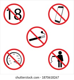 Vector illustration of a set of different prohibition symbols on white background. No Smoking, Don't Litter, Mobile phone not allowed, prohibition of high speed and under 18 prohibited.