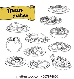 vector illustration set of main courses for design of restaurants and cafes. set hand-painted sketch meat and fish dishes with side dishes of European cuisine.