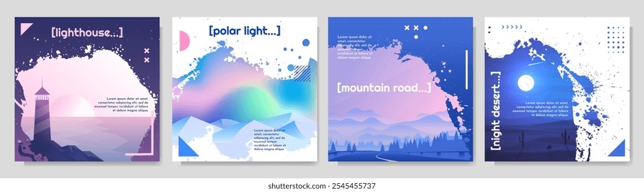 Vector illustration set. Nature scene landscape of lighthouse by sea, aurora borealis, mountain road, night desert. Ink splatter overlay. Gradient futuristic design template of square web bannner