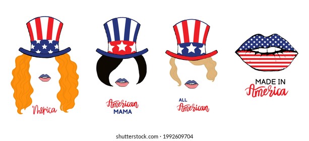Vector illustration of a set of prints for t-shirts of women on 4th of july independence day in america. Girl with red, black, blonde hair and a hat with an American flag, lips