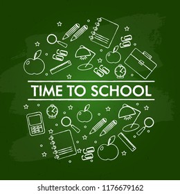 Vector Illustration. Set of school elements on green blackboard. Poster Time to school on hand draw splodge