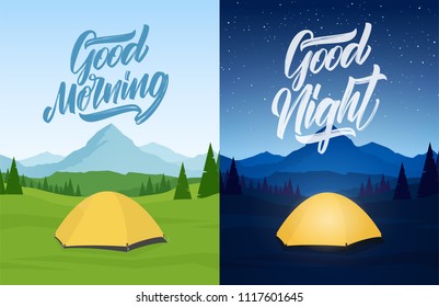 Vector illustration: Set of two mountains landscape with tent camp, hand lettring of Good Morning and Good Night