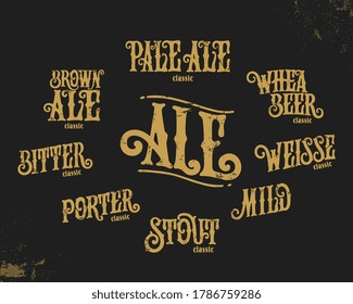 Vector illustration. Set Types of Ale. Ale - a type of beer that is made by horse fermentation. Set Types of Alehandwritten lettering.  Design template celebration.