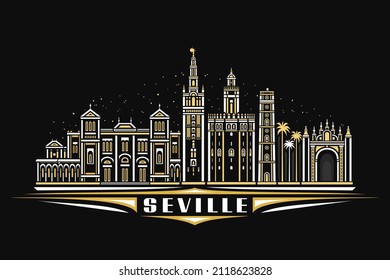 Vector illustration of Seville, dark horizontal poster with linear design famous seville city scape on nighttime sky background, urban line art concept with decorative lettering for word seville