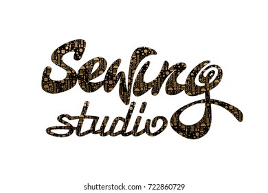 Vector illustration of a sewing studio for the atelier. Sewing lettering for signs, badge, template, banner, blog. Sewing illustration for a fabric store. Lettering for courses of cutting and sewing.