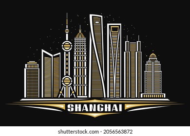 Ilustración vectorial de Shanghai, afiche horizontal con diseño lineal del paisaje de la ciudad de shanghai sobre el fondo del cielo estrellado oscuro, concepto de arte de línea urbana asiática con letras decorativas para la palabra shanghai en la oscuridad.