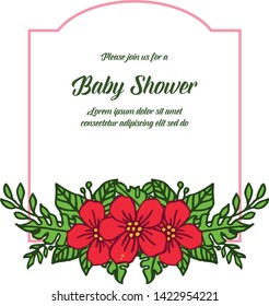 Vector illustration shape of card baby shower for very beautiful red flower frame