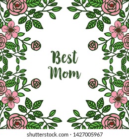 Vector illustration shape of card best mom for various cute pink wreath frames