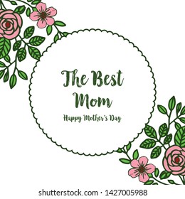 Vector illustration shape of card best mom for various cute pink wreath frames