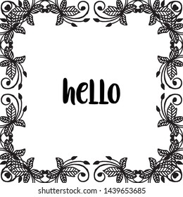 Vector illustration shape of card hello with various wreath frame