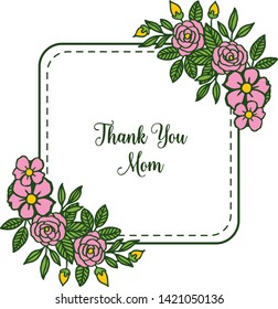 Vector illustration shape card thank you mom with various pattern rose flower frame