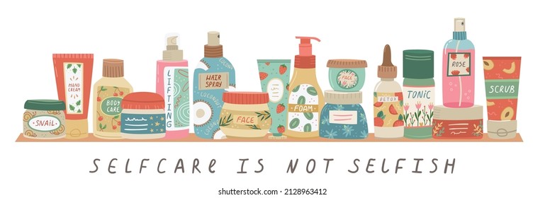 Vector illustration of a shelf with cosmetics for face and body care. Home cosmetic care. Lettering - selfcare is not selfish