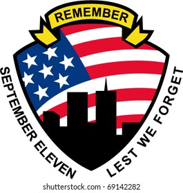 vector illustration of a shield with american flag stars and stripes and 9-11 World Trade Center building silhouette with words September eleven lest we forget