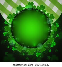 Vector illustration shining background with green clovers and round banner for St Patricks day design