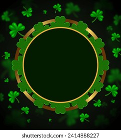 Vector illustration shining background with green clovers and round golden banner for St Patricks day design